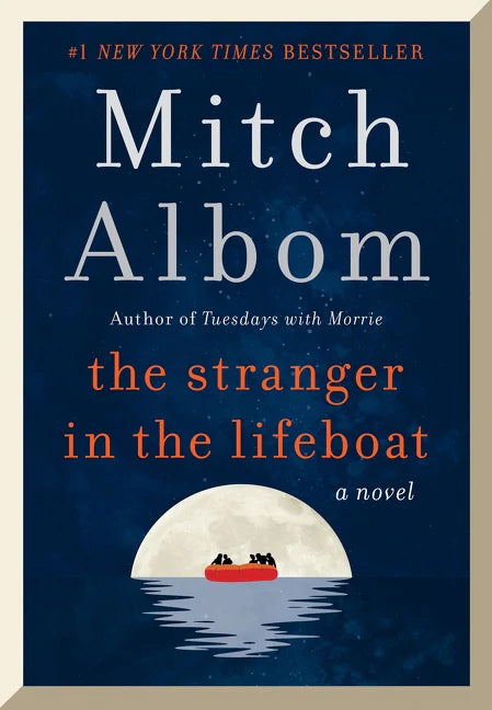 The strangers in the lifeboat - Mitch Albom