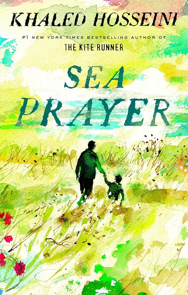 Sea Prayer - Khaled Hosseini