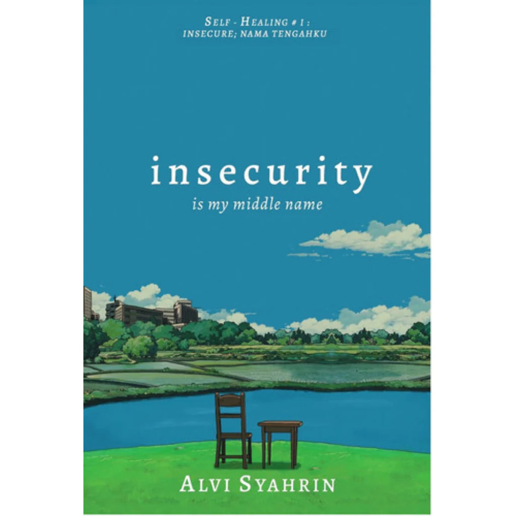 Insecurity is my middle name - Alvi syahrin