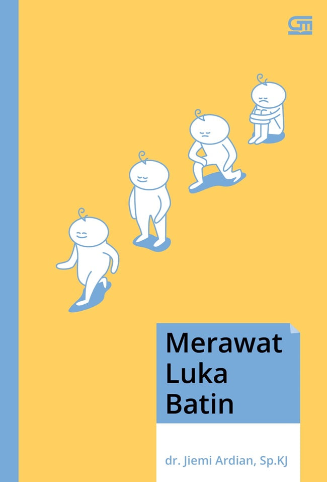 Merawat Luka batin - Dr. Jiemi Ardian, Sp.Kj