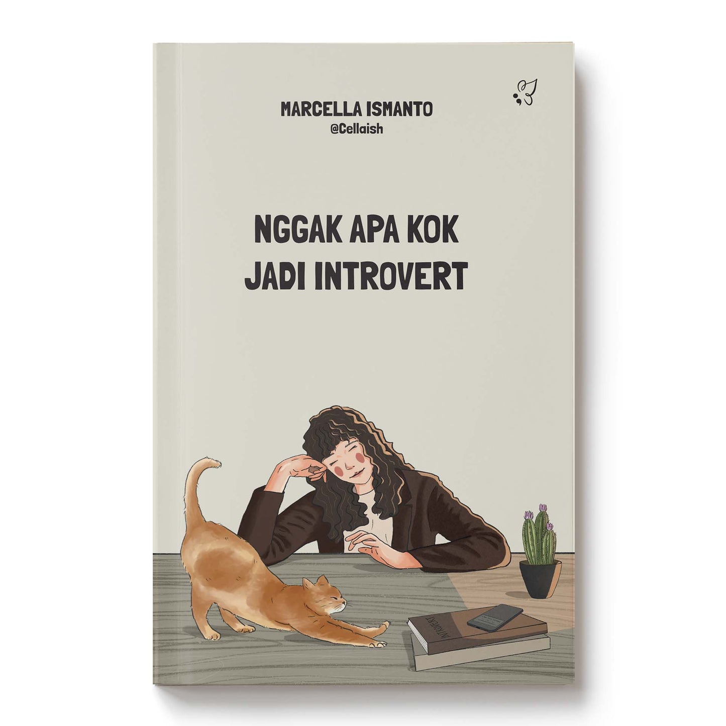 Nggak Apa kok jadi introvert - Marcella Ismanto