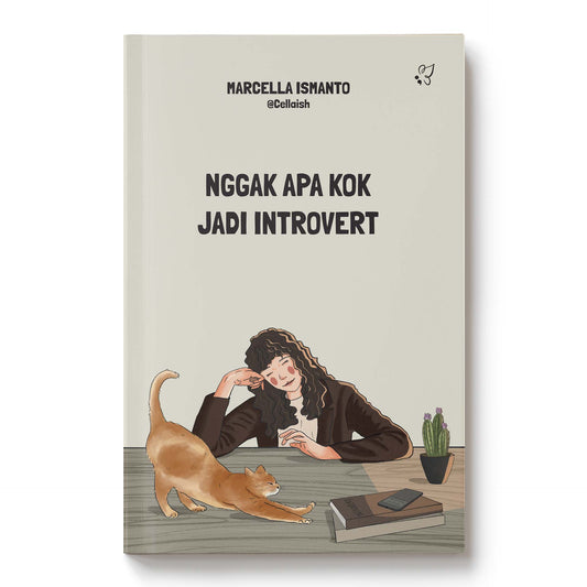 Nggak Apa kok jadi introvert - Marcella Ismanto