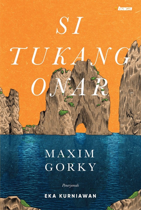 Si tukang onar - Maxim Gorky