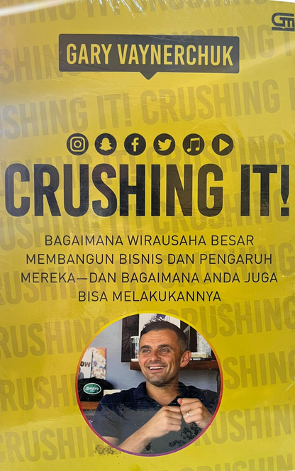 Crushing it - Gary Vaynerchuk