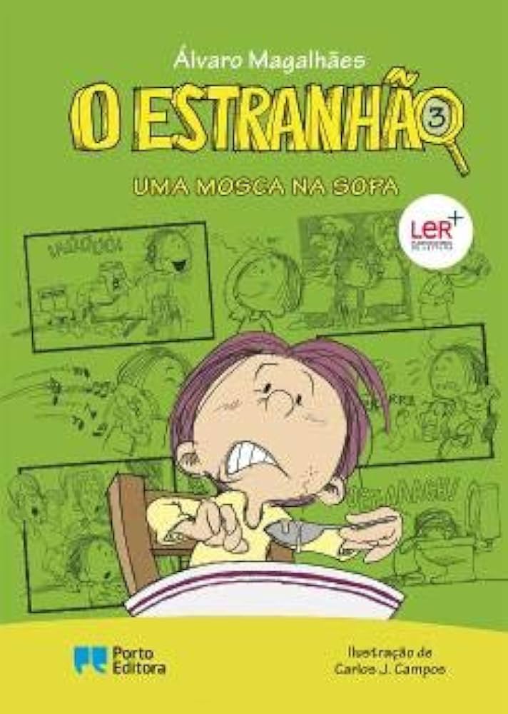 O estranhao uma mosca na sopa - Alvaro Magalhaes
