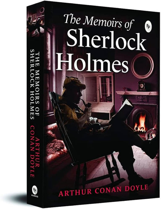 Sherlock Holmes:The memories of sherlock holmes - Arthur C. Doyle