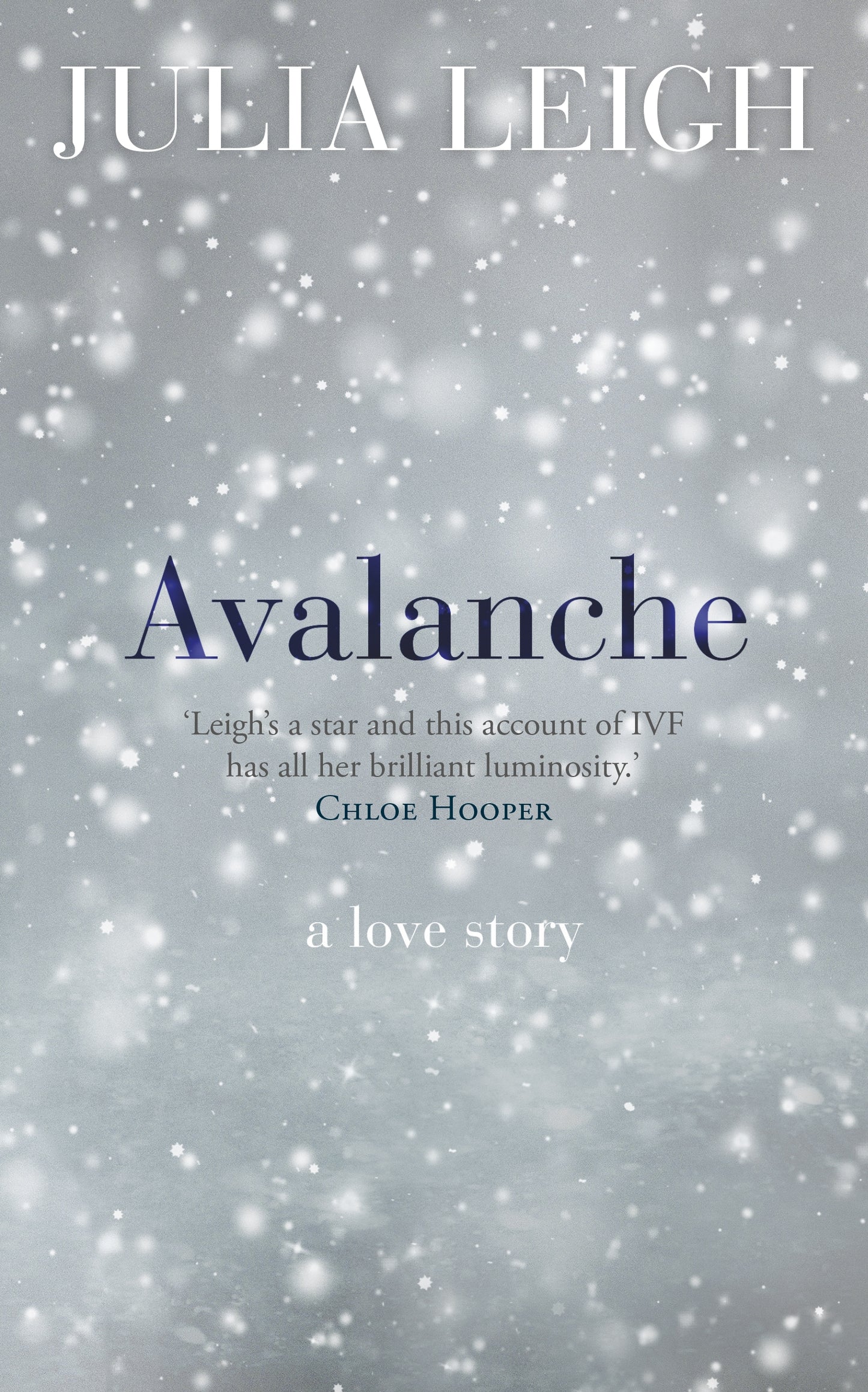 Avalanche - Julia Leigh