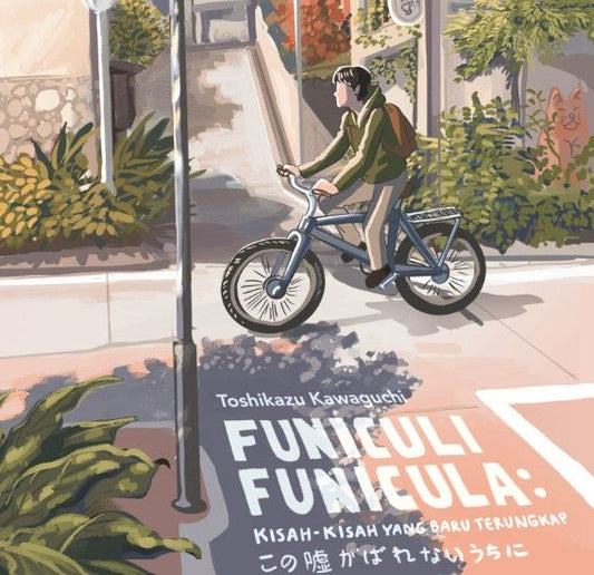Funiculi Funicula : Kisah-Kisah yang baru terungkap - Toshikazu Kawaguchi
