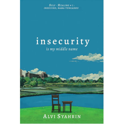 Insecurity is my middle name - Alvi syahrin
