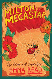 Milton The Megastar - Emma Read