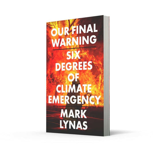 Our final Warning - Mark Lynas