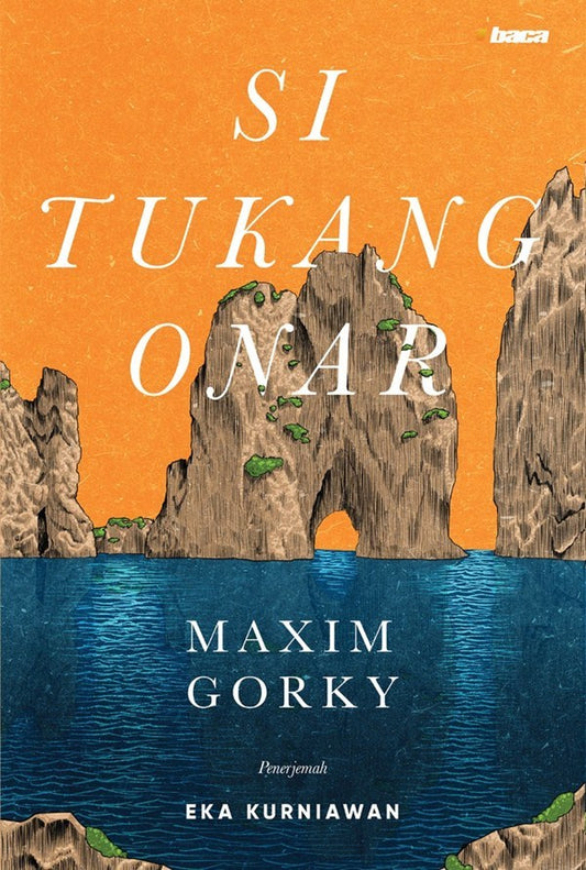 Si tukang onar - Maxim Gorky