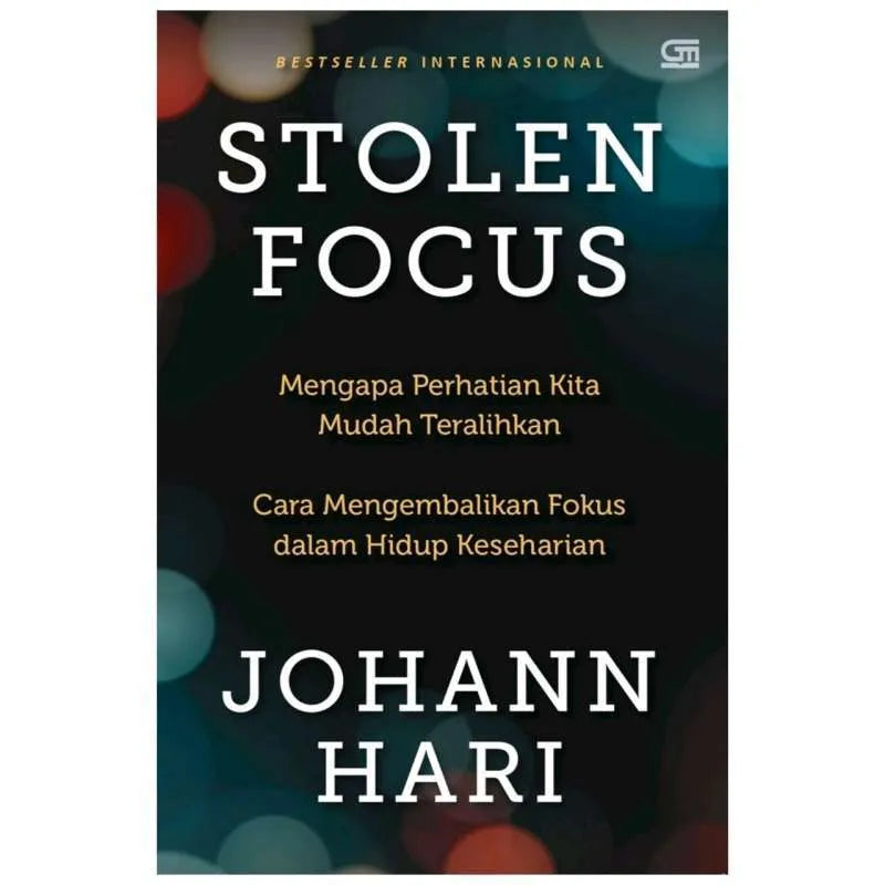 Stolen Focus - Johann Hari