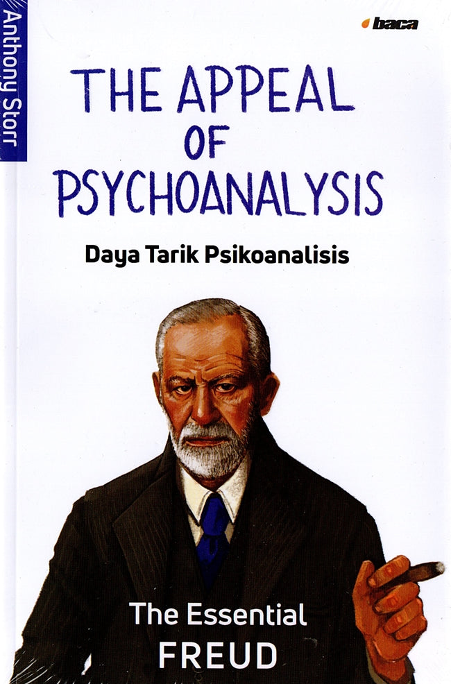 Daya Tarik Psikoanalisis (The appeal of Psycholoanalysis) - Anthony Storr