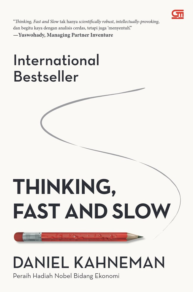Thinking, Fast and slow - Daniel Kahneman